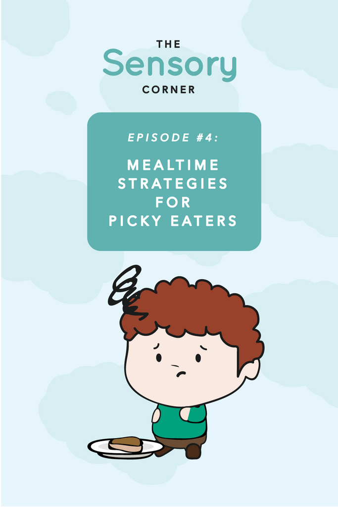 Mealtime Strategies for Sensory Picky Eaters with Guest OT Candace Peterson